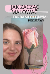 Jak zacząć malować farbami olejnymi. Podstawy [ebook] PL